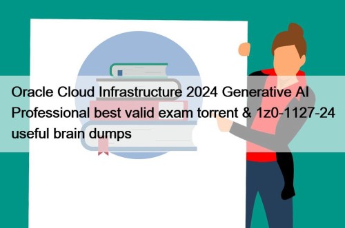 Oracle Cloud Infrastructure 2024 Generative AI Professional best ...